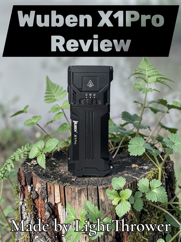 Wuben X1Pro Review - LED Flashlights – General Info